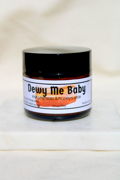 Dewy Me Baby